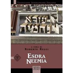 Esdra Neemia. Versione Interlineare In Italiano