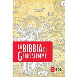La Bibbia di Gerusalemme La Bibbia di Gerusalemme