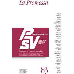 Parola Spirito E Vita. Quaderni Di Lettura Biblica. La Promessa (2021) (Vol. 1) Parola Spirito E Vita. Quaderni Di Lettura Biblica. La Promessa (2021) (Vol. 1)