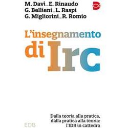 L'insegnamento Di Irc. Dalla Teoria Alla Pratica, Dalla Pratica Alla Teoria: L'idr In Cattedra