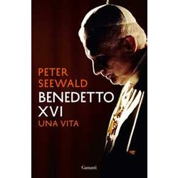 Benedetto Xvi. Una Vita Benedetto Xvi. Una Vita