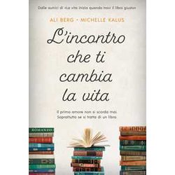 L'incontro Che Ti Cambia La Vita L'incontro Che Ti Cambia La Vita