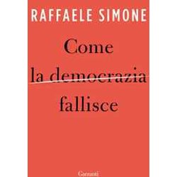 Come La Democrazia Fallisce Come La Democrazia Fallisce