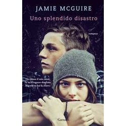 Uno splendido disastro