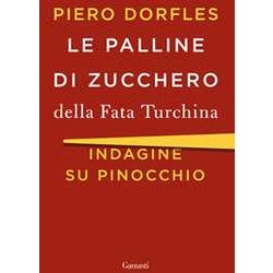 Le Palline Di Zucchero Della Fata Turchina. Indagine Su Pinocchio Le Palline Di Zucchero Della Fata Turchina. Indagine Su Pinocchio