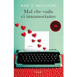 Mal Che Vada Ci Innamoriamo Mal Che Vada Ci Innamoriamo