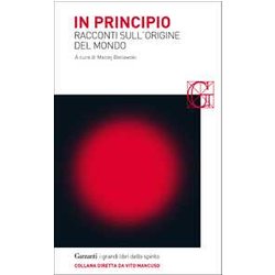 In Principio. Racconti Sull'origine Del Mondo