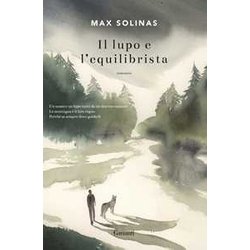 Il Lupo E L'equilibrista Il Lupo E L'equilibrista