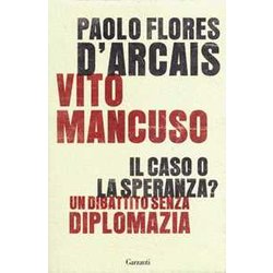 Il Caso O La Speranza? Un Dibattito Senza Diplomazia Il Caso O La Speranza? Un Dibattito Senza Diplomazia