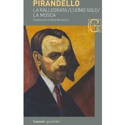 Novelle Per Un Anno: La Rallegrata-L'uomo Solo-La Mosca Novelle Per Un Anno: La Rallegrata-L'uomo Solo-La Mosca