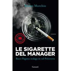 Le Sigarette Del Manager. Bacci Pagano Indaga In Val Polcevera Le Sigarette Del Manager. Bacci Pagano Indaga In Val Polcevera