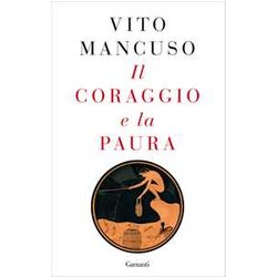 Il Coraggio E La Paura Il Coraggio E La Paura