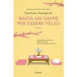 Basta Un Caffè Per Essere Felici Basta Un Caffè Per Essere Felici