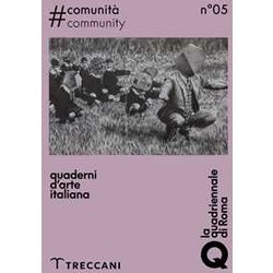 Quaderni D'arte Italiana. Ediz. Italiana E Inglese. Comunità (Vol. 5) Quaderni D'arte Italiana. Ediz. Italiana E Inglese. Comunità (Vol. 5)