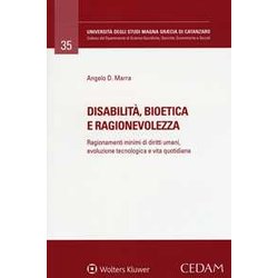 Disabilità , Bioetica E Ragionevolezza Disabilità , Bioetica E Ragionevolezza