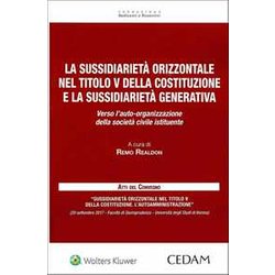 La Sussidiarieta' Orizzontale Nel Titolo V Della Costituzione E La Su La Sussidiarieta' Orizzontale Nel Titolo V Della Costituzione E La Su