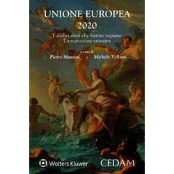 Unione Europea 2020 - 12 Mesi Che Hanno Segnato L'integrazione Europea Unione Europea 2020 - 12 Mesi Che Hanno Segnato L'integrazione Europea