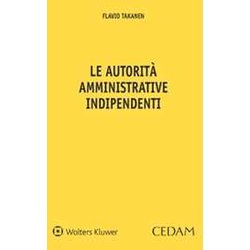 Autorità Amministrative Indipendenti Autorità Amministrative Indipendenti