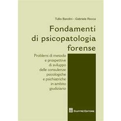 Fondamenti Di Psicopatologia Forense Fondamenti Di Psicopatologia Forense