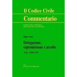 Delegazione Espromissione Accollo Delegazione Espromissione Accollo