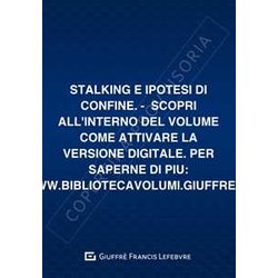Stalking E Ipotesi Di Confine Stalking E Ipotesi Di Confine