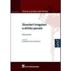 Stranieri Irregolari E Diritto Penale Stranieri Irregolari E Diritto Penale
