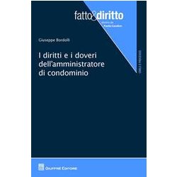 Diritti E Doveri Dell'amministratore Di Condominio Diritti E Doveri Dell'amministratore Di Condominio