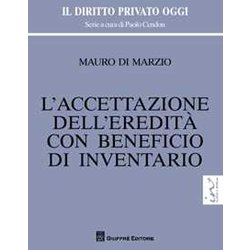 Accettazione Dell'eredita' Con Beneficio Di Inventario Accettazione Dell'eredita' Con Beneficio Di Inventario