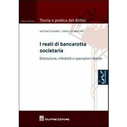 Reati Di Bancarotta Societaria Reati Di Bancarotta Societaria