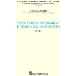Operazione Economica E Teoria Del Contratto Operazione Economica E Teoria Del Contratto