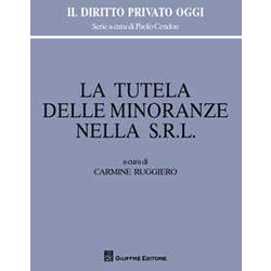 Tutela Delle Minoranze Nella S.R.L. Tutela Delle Minoranze Nella S.R.L.