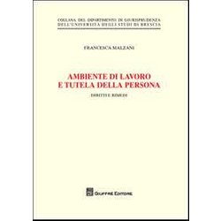 Ambiente Di Lavoro E Tutela Della Professione Ambiente Di Lavoro E Tutela Della Professione