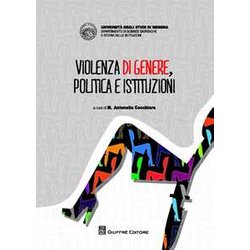 Violenza Di Genere Politica E Istituzioni Violenza Di Genere Politica E Istituzioni