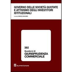 Governo Delle Società Quotate E Attivismo Degli Investitori Governo Delle Società Quotate E Attivismo Degli Investitori