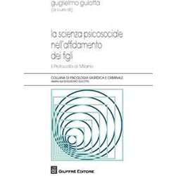 Scienza Psicosociale Nell'affidamento Dei Figli Scienza Psicosociale Nell'affidamento Dei Figli