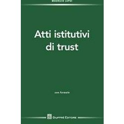 Atti Istitutivi Di Trust Atti Istitutivi Di Trust