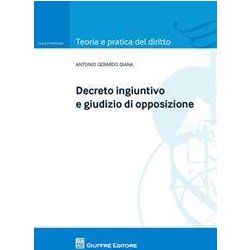 Decreto Ingiuntivo E Giudizio Di Opposizione Decreto Ingiuntivo E Giudizio Di Opposizione
