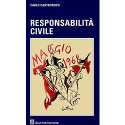 Responsabilita' Civile Responsabilita' Civile