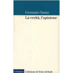 La Verità , L'opinione La Verità , L'opinione