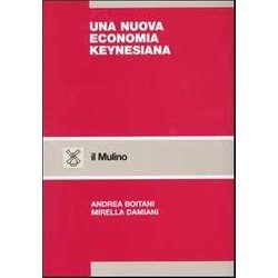 Una Nuova Economia Keynesiana
