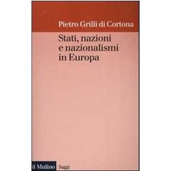 Stati, Nazioni E Nazionalismi In Europa