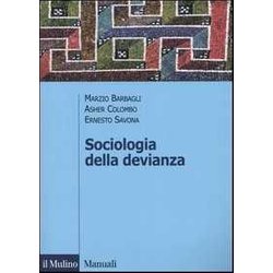Sociologia Della Devianza Sociologia Della Devianza