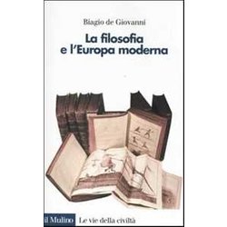 La Filosofia E L'europa Moderna La Filosofia E L'europa Moderna