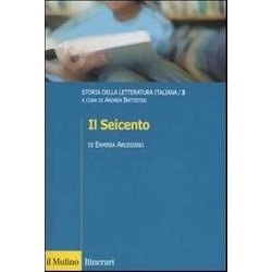 Storia Della Letteratura Italiana. Il Seicento (Vol. 3) Storia Della Letteratura Italiana. Il Seicento (Vol. 3)