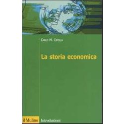 La Storia Economica La Storia Economica