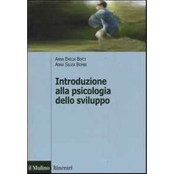 Introduzione Alla Psicologia Dello Sviluppo. Storia, Teorie, Metodi Introduzione Alla Psicologia Dello Sviluppo. Storia, Teorie, Metodi