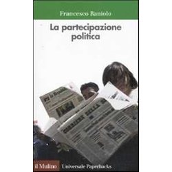 La Partecipazione Politica La Partecipazione Politica