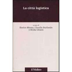 La Città Logistica La Città Logistica