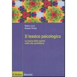 Il Lessico Psicologico. La Teoria Della Mente Nella Vita Quotidiana