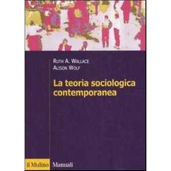La Teoria Sociologica Contemporanea